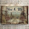 Cabin Forest Themed We Got This Couple Sign